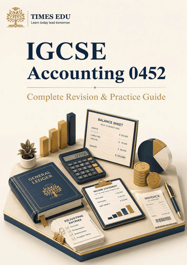 IGCSE Accounting 0452 Complete Revision & Practice Guide