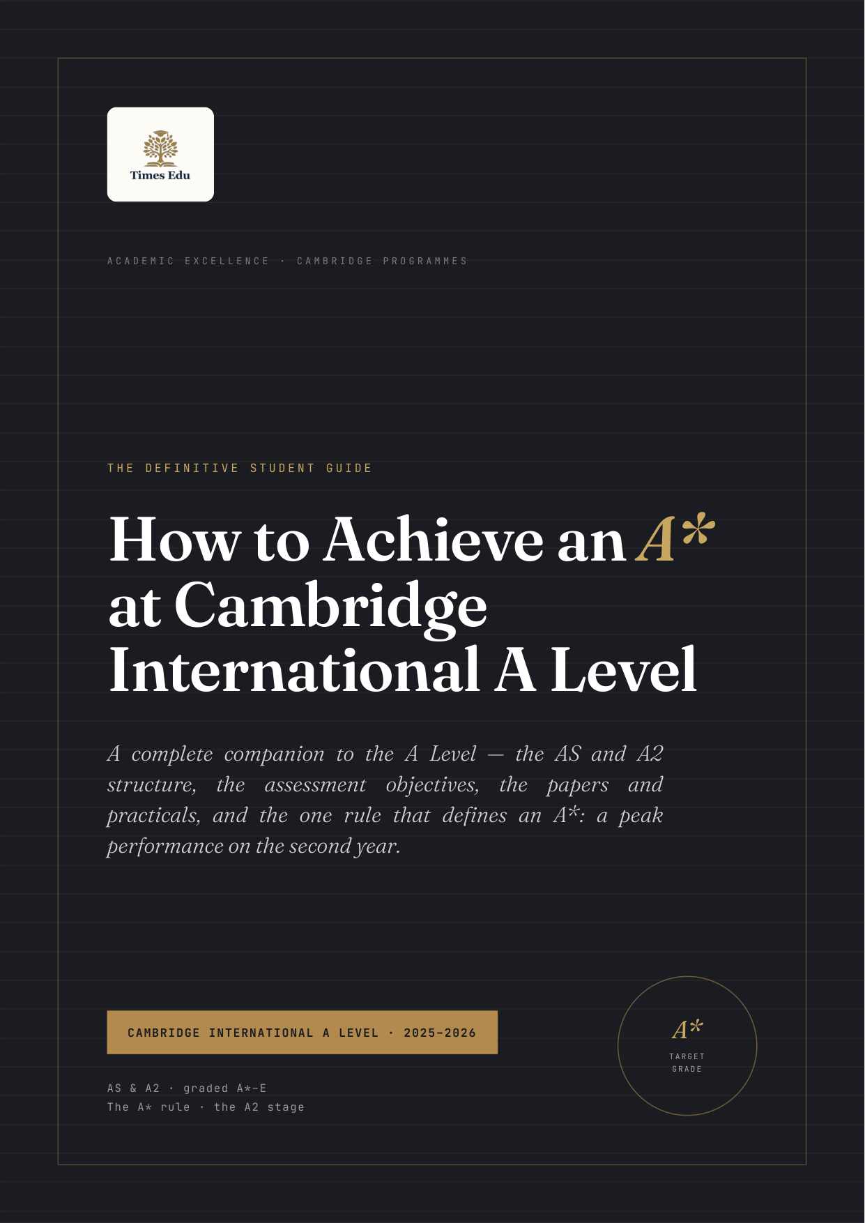 How to Achieve an A* at Cambridge International A Level